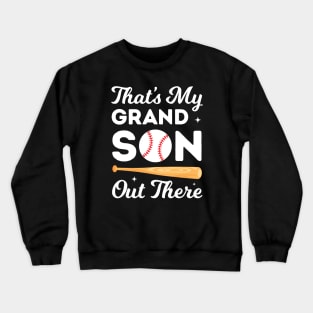 Baseball Grandma That's My Grandson Out There Crewneck Sweatshirt